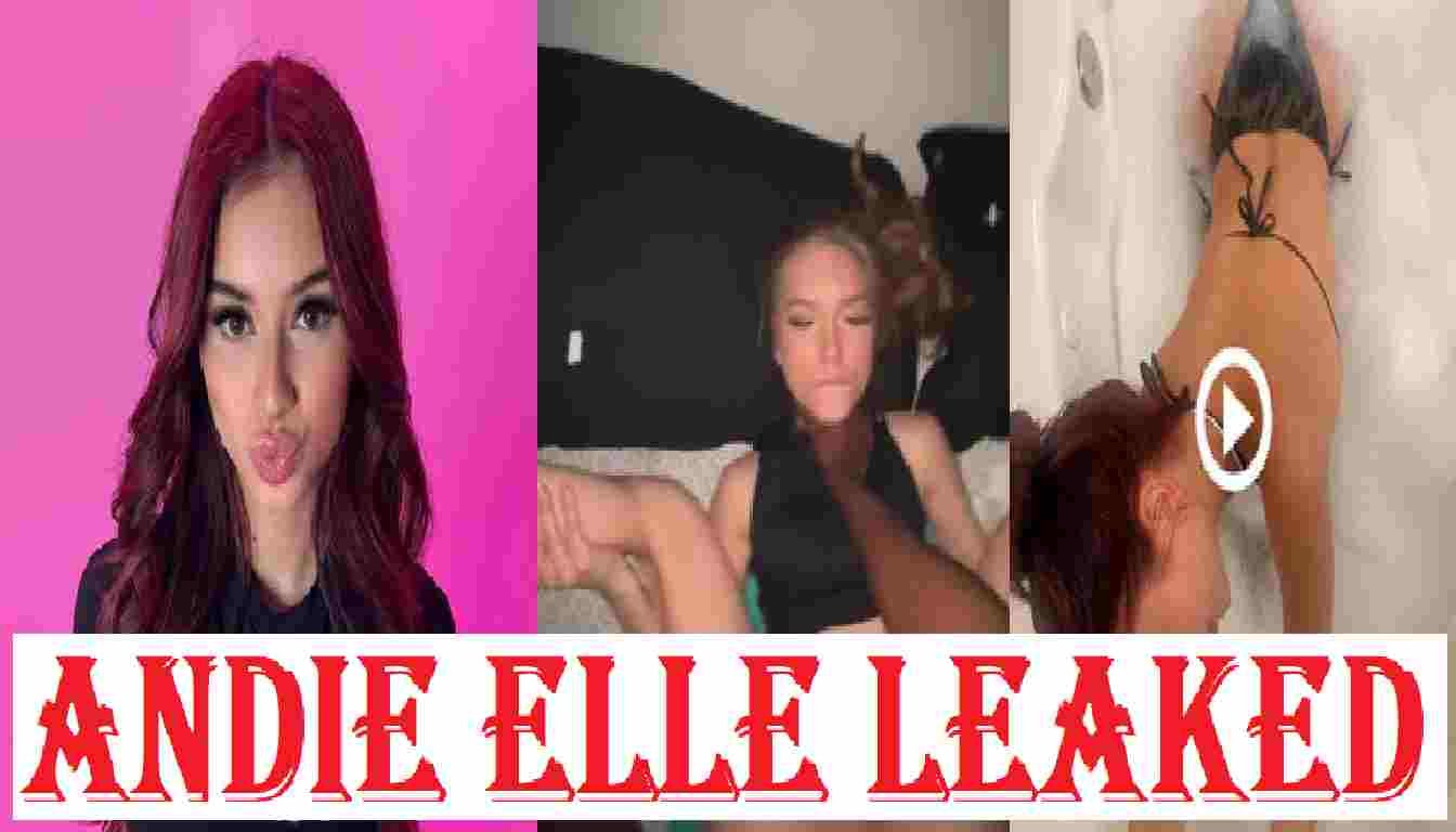Andie Elle Leaked